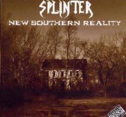 Splinter (USA) : New Southern Reality